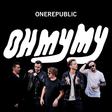 «OneRepublic» – «Oh My My» (слушать онлайн)